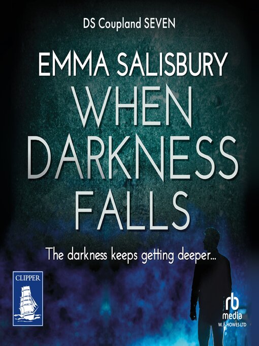 Title details for When Darkness Falls by Emma Salisbury - Available